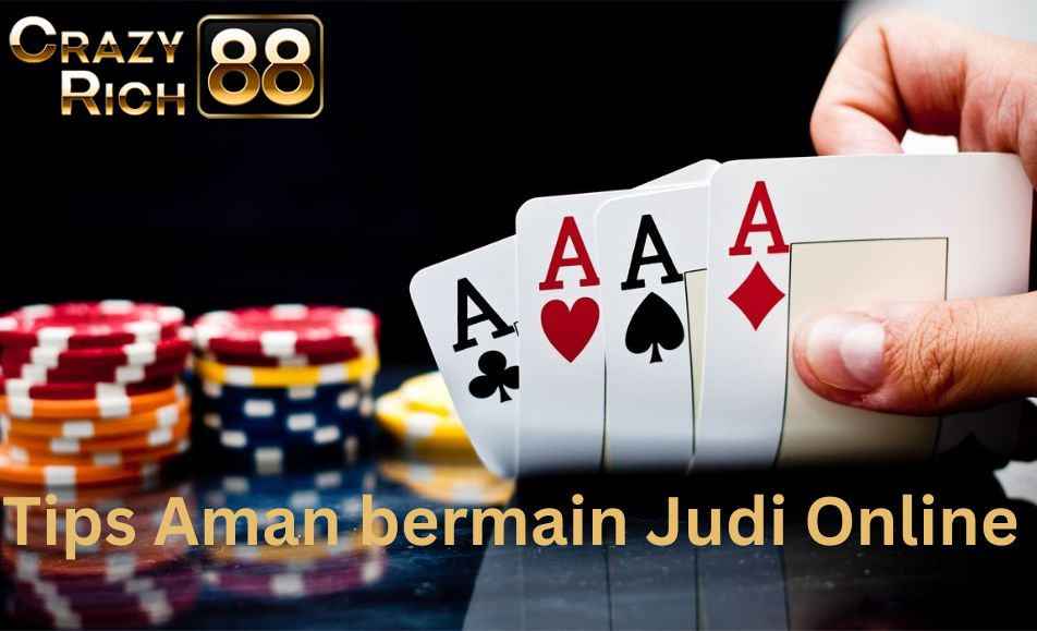 tips-aman-bermain-judi-cr88